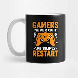 Gamers Never Quit Mug